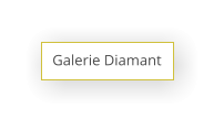 Galerie Diamant
