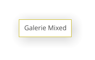 Galerie Mixed